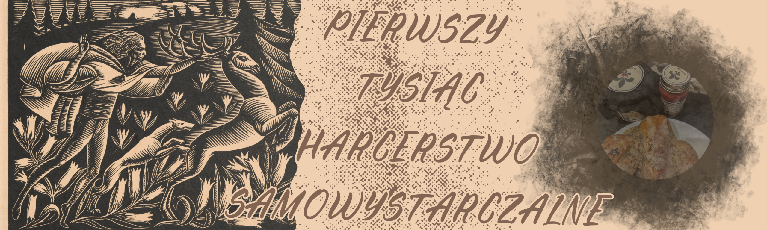 Harcerstwo Samowystarczalne: Pierwszy Tysiąc! – baner artykułu